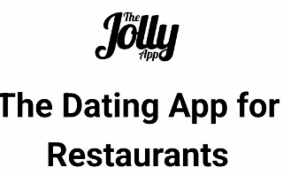 THE JOLLY APP THE DATING APP FOR RESTAURANTS