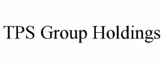 TPS GROUP HOLDINGS