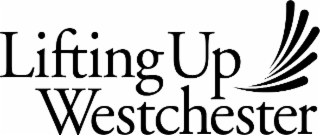 LIFTING UP WESTCHESTER
