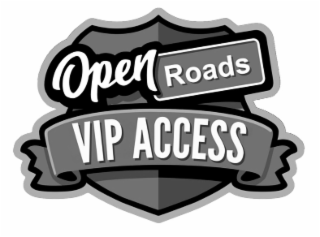 OPEN ROADS VIP ACCESS