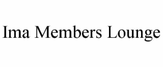 IMA MEMBERS LOUNGE