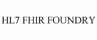 HL7 FHIR FOUNDRY