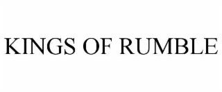 KINGS OF RUMBLE