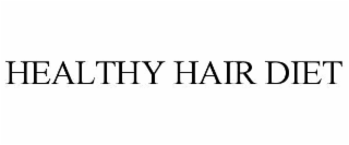 HEALTHY HAIR DIET