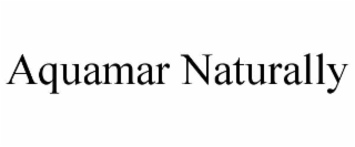 AQUAMAR NATURALLY