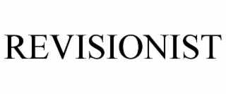REVISIONIST