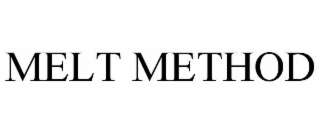 MELT METHOD
