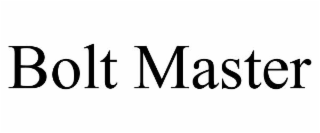 BOLT MASTER
