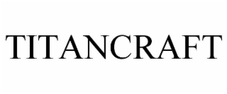 TITANCRAFT