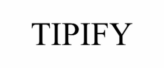 TIPIFY