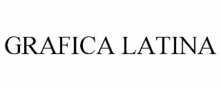 GRAFICA LATINA