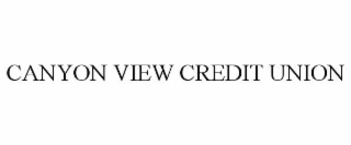 CANYON VIEW CREDIT UNION
