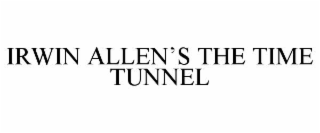 IRWIN ALLEN’S THE TIME TUNNEL