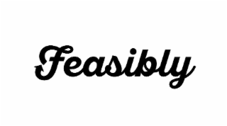 FEASIBLY