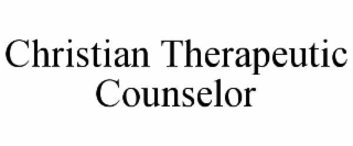 CHRISTIAN THERAPEUTIC COUNSELOR