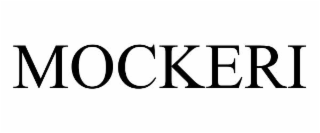 MOCKERI