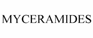 MYCERAMIDES