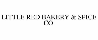 LITTLE RED BAKERY & SPICE CO.