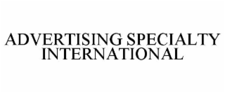 ADVERTISING SPECIALTY INTERNATIONAL