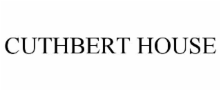 CUTHBERT HOUSE