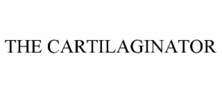 THE CARTILAGINATOR