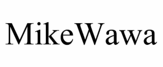 MIKEWAWA