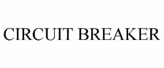CIRCUIT BREAKER