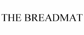 THE BREADMAT
