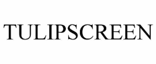 TULIPSCREEN