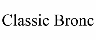 CLASSIC BRONC