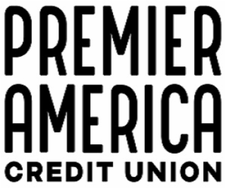 PREMIER AMERICA CREDIT UNION