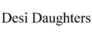 DESI DAUGHTERS