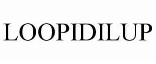 LOOPIDILUP