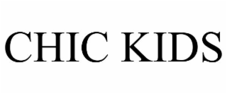 CHIC KIDS