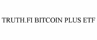 TRUTH.FI BITCOIN PLUS ETF