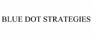 BLUE DOT STRATEGIES