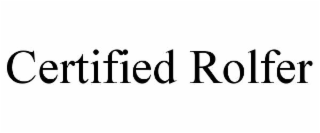 CERTIFIED ROLFER