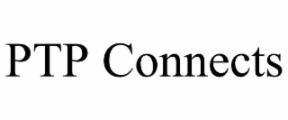 PTP CONNECTS