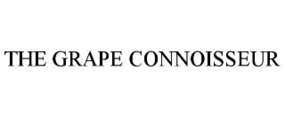 THE GRAPE CONNOISSEUR