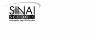 SINAI SCHOOLS A UNIQUELY SPECIAL EDUCATION