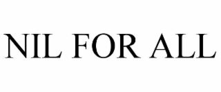 NIL FOR ALL
