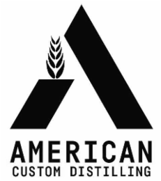 A AMERICAN CUSTOM DISTILLING
