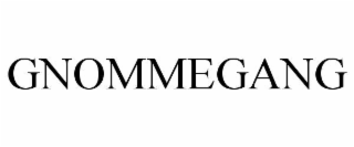 GNOMMEGANG