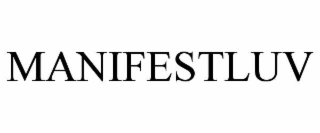 MANIFESTLUV