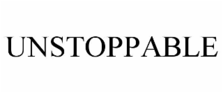 UNSTOPPABLE