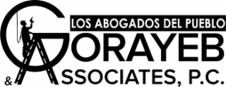 GORAYEB & ASSOCIATES, P.C. LOS ABOGADOS DEL PUEBLO