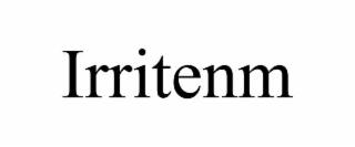 IRRITENM