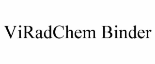 VIRADCHEM BINDER
