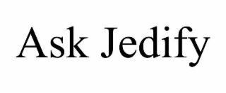 ASK JEDIFY