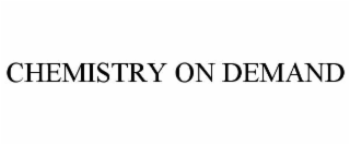 CHEMISTRY ON DEMAND